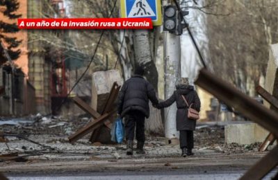 24 de febrero: Un año de invasión rusa a Ucrania